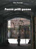 Pauvre petit garçon!